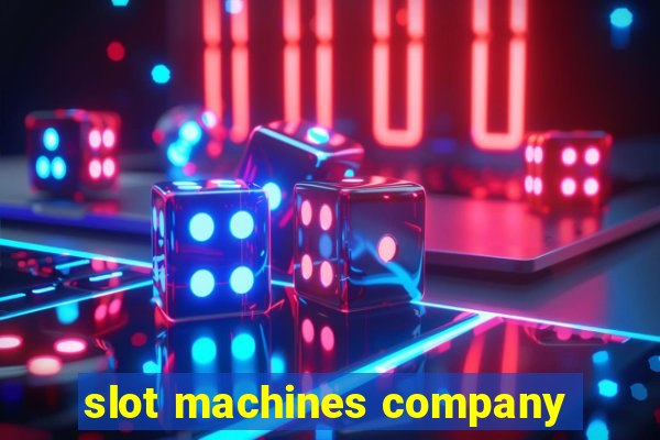 slot machines company