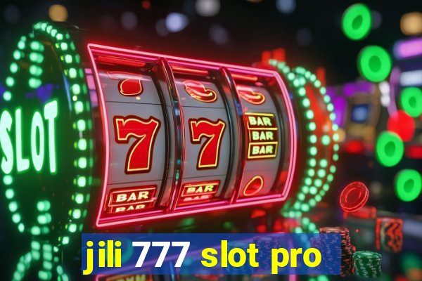 jili 777 slot pro