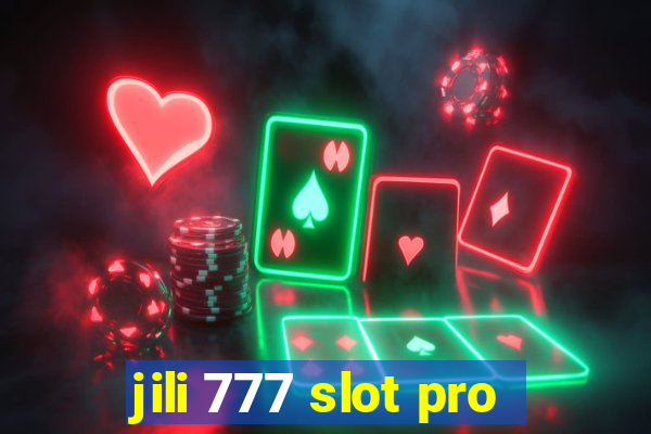 jili 777 slot pro