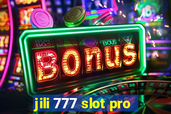 jili 777 slot pro