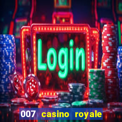 007 casino royale 2006 legenda