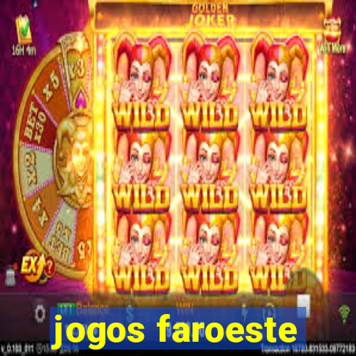 jogos faroeste