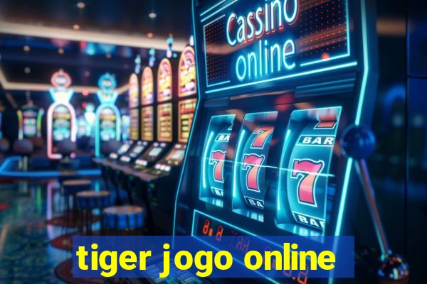 tiger jogo online