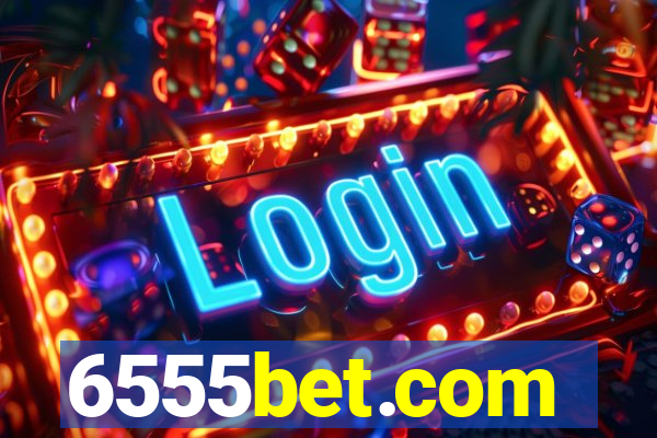 6555bet.com