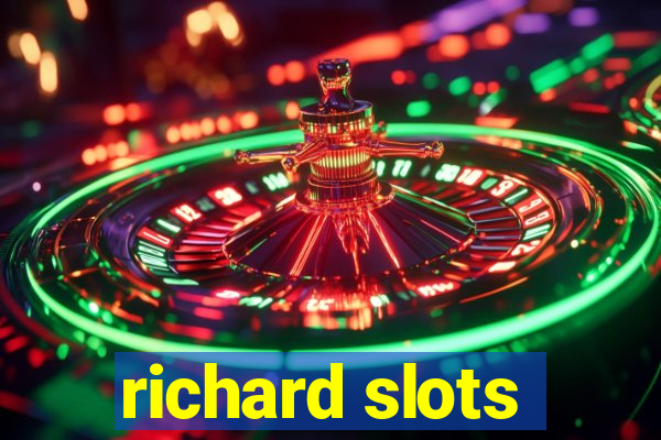 richard slots