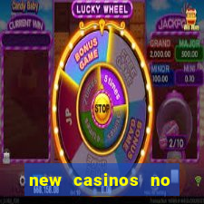 new casinos no deposit bonus