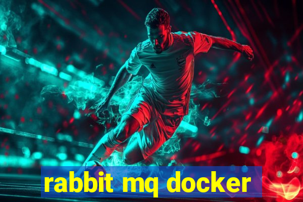 rabbit mq docker