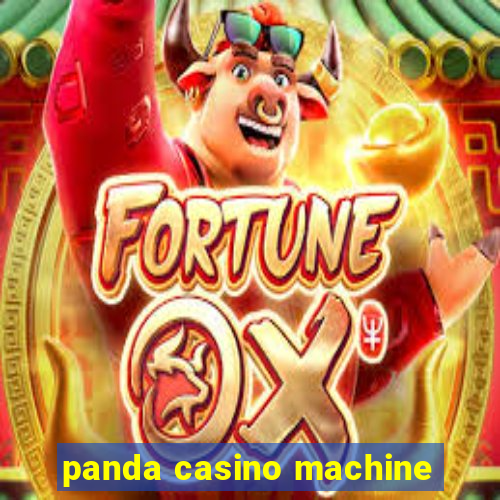 panda casino machine