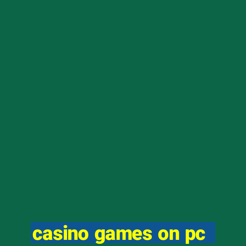 casino games on pc