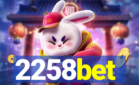 2258bet