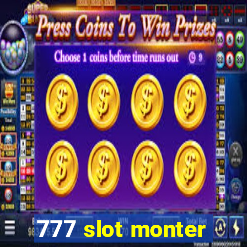 777 slot monter