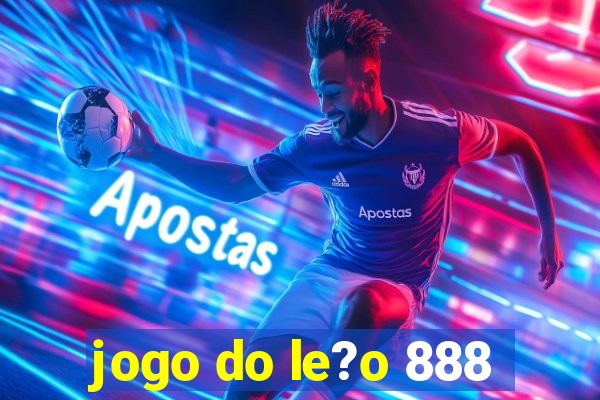 jogo do le?o 888