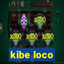 kibe loco