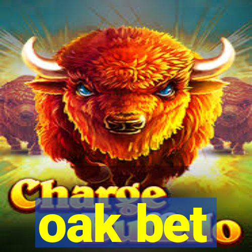 oak bet