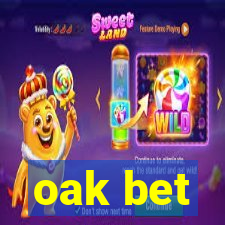 oak bet