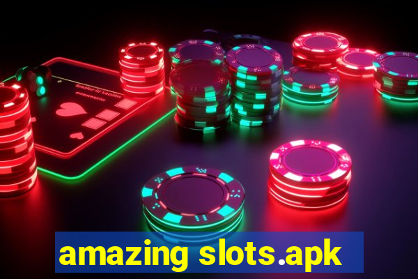 amazing slots.apk