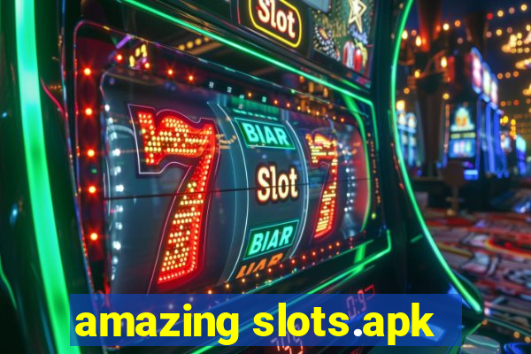 amazing slots.apk