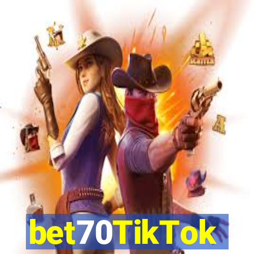 bet70TikTok