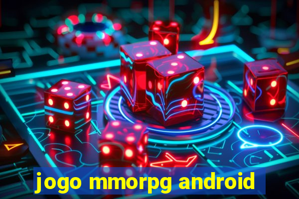 jogo mmorpg android