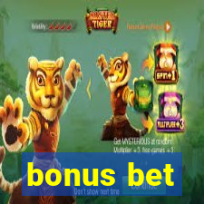 bonus bet