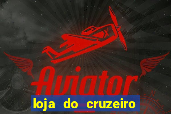 loja do cruzeiro no barreiro