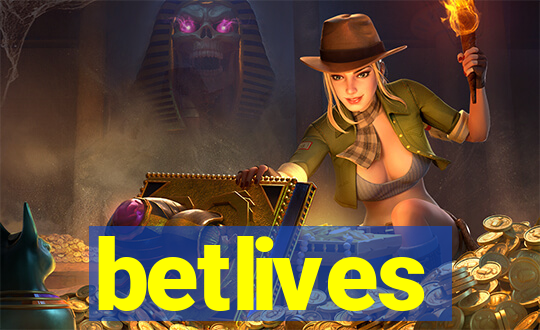 betlives