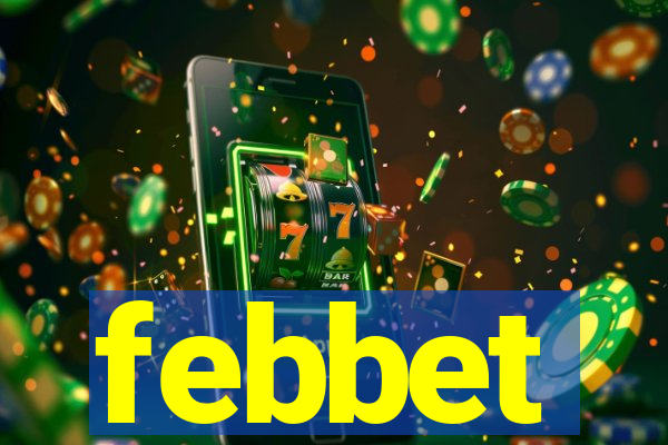 febbet