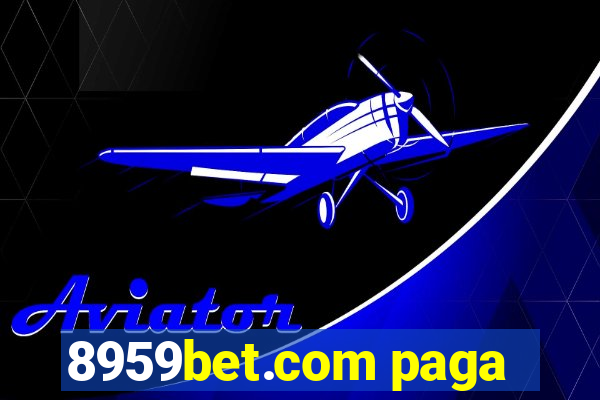 8959bet.com paga