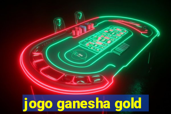 jogo ganesha gold