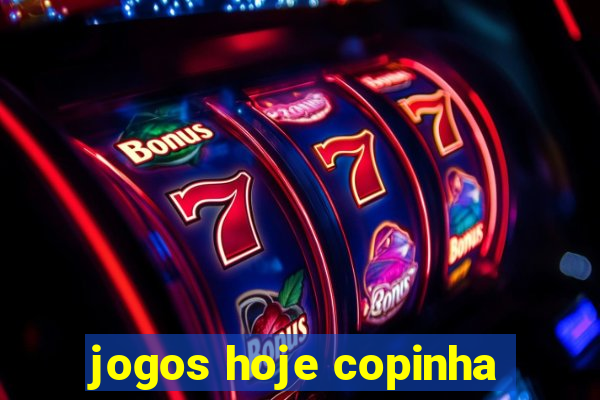 jogos hoje copinha