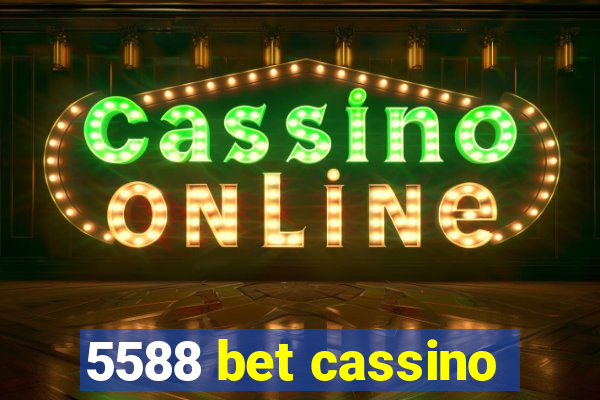 5588 bet cassino