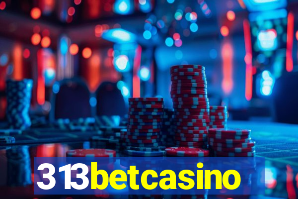 313betcasino