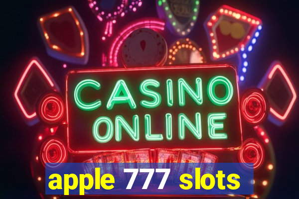 apple 777 slots