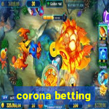 corona betting