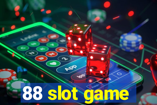 88 slot game