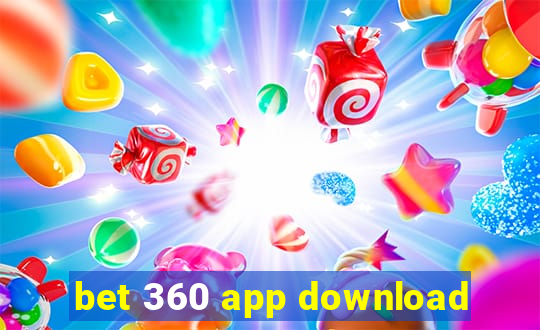 bet 360 app download