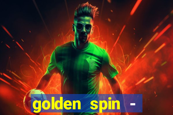 golden spin - slots casino