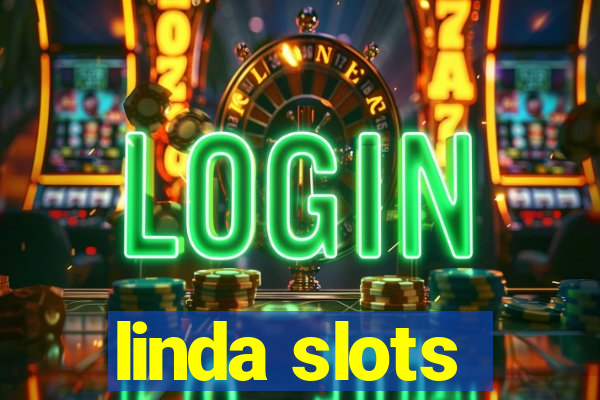 linda slots