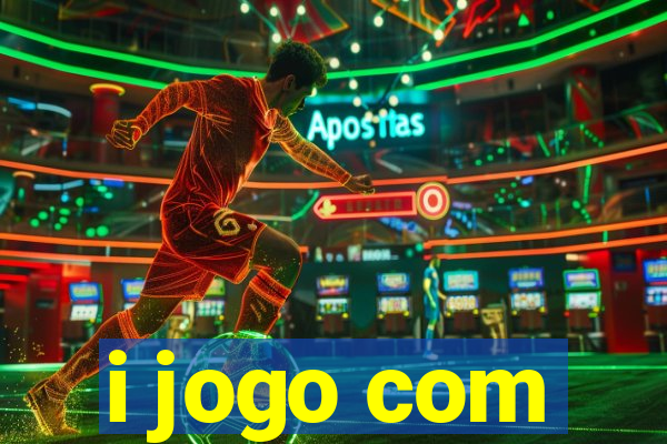 i jogo com