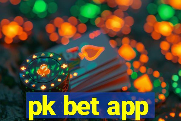 pk bet app