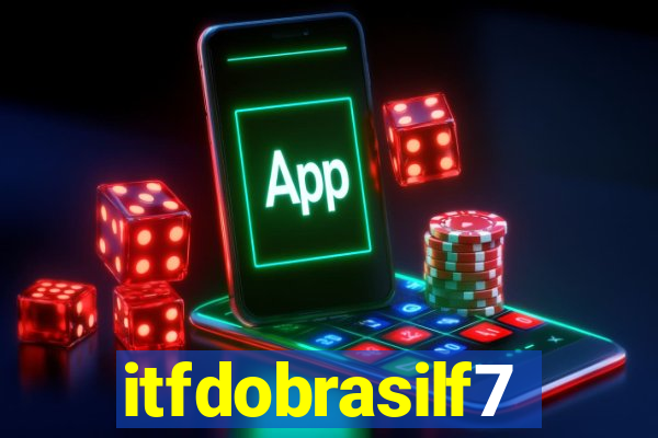 itfdobrasilf7