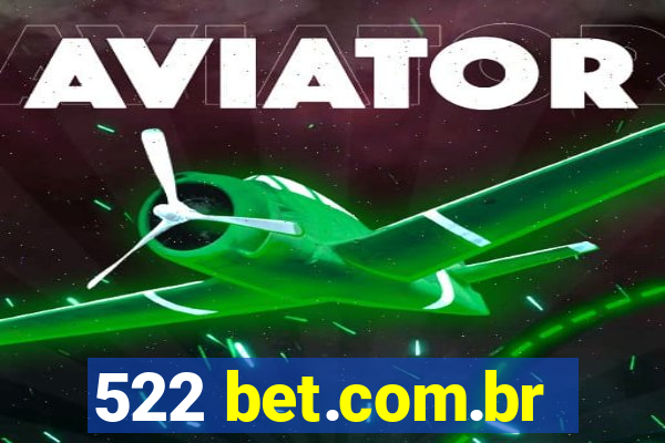 522 bet.com.br