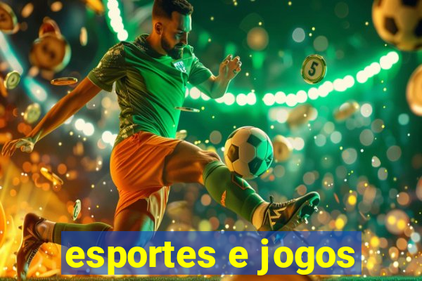 esportes e jogos