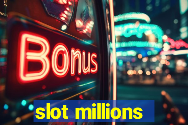 slot millions