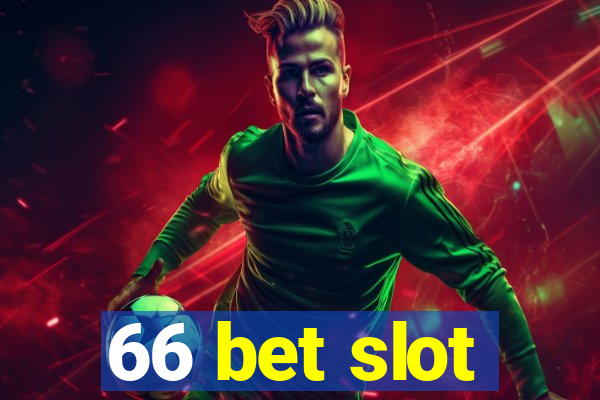 66 bet slot