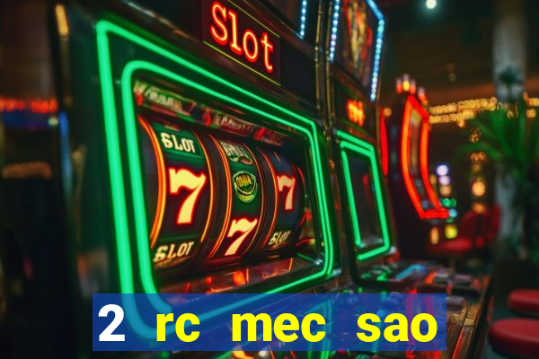 2 rc mec sao borja 2017 cap casino