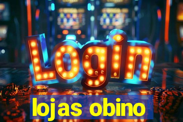 lojas obino