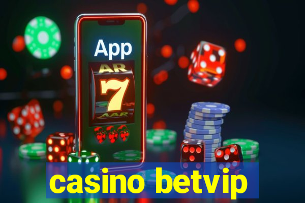 casino betvip