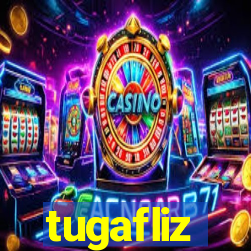 tugafliz