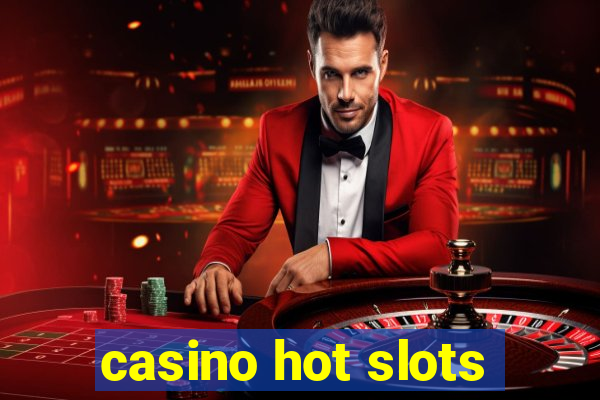 casino hot slots